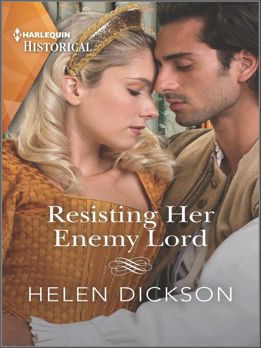 Title details for Resisting Her Enemy Lord by Helen Dickson - Available